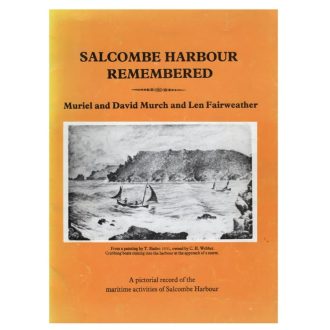 Salcombe Harbour Remembered